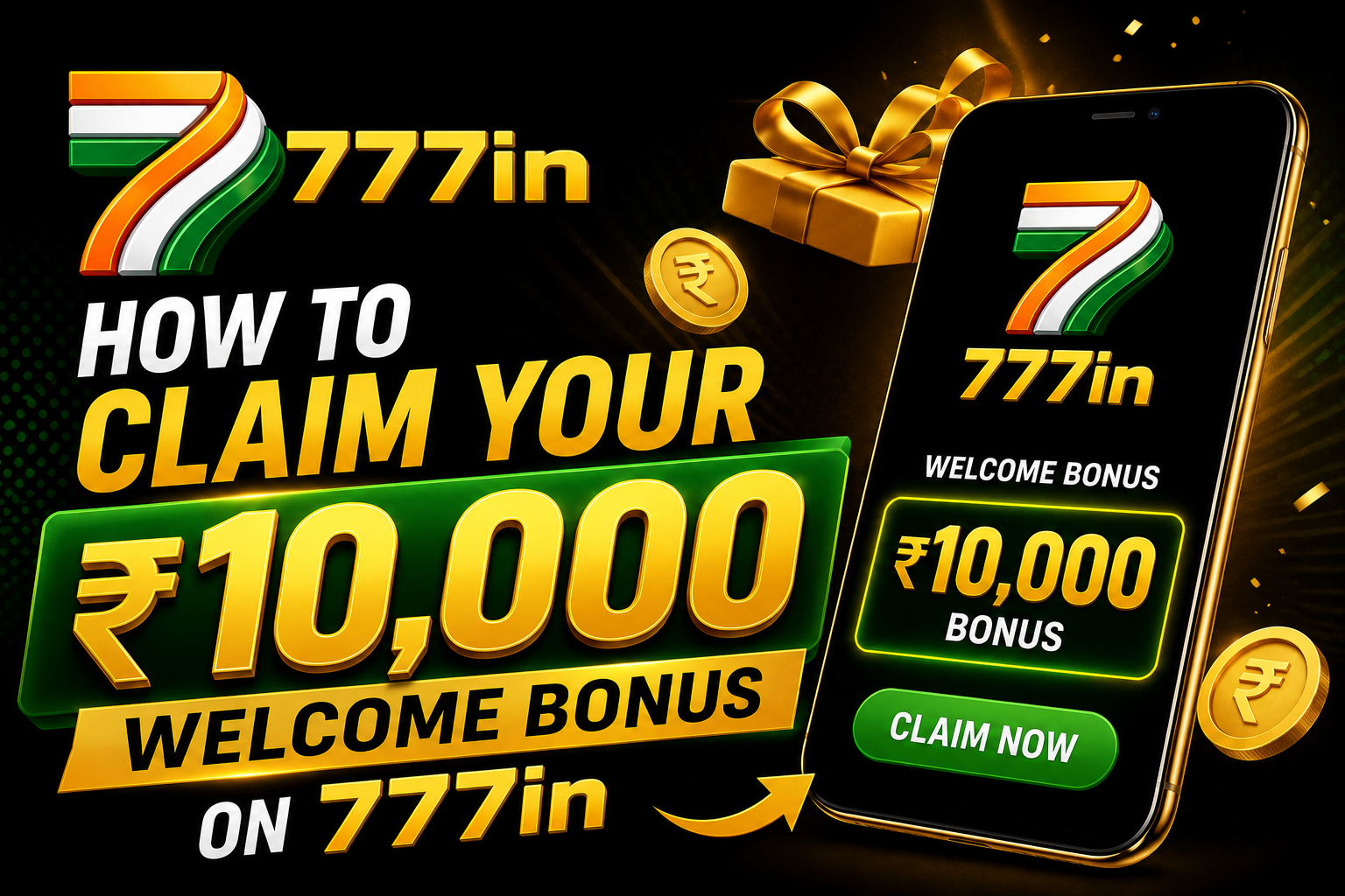 How to Claim Your ₹10,000 Welcome Bonus on 777in